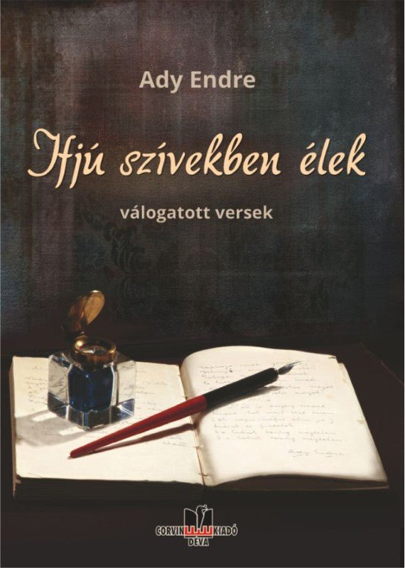 Ady Endre: Trăiesc în inimile tinerilor