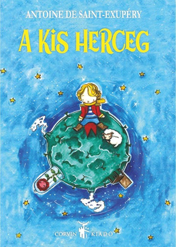 Antoine de Saint-Exupéry: Micul Prinț