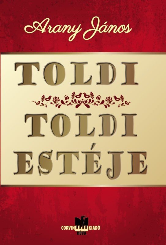 Arany János: Toldi – Seara lui Toldi