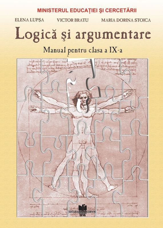 Elena Lupşa, Victor Bratu şi Maria Dorina Stoica: LOGICĂ ŞI ARGUMENTARE - Manual pentru clasa a IX-a