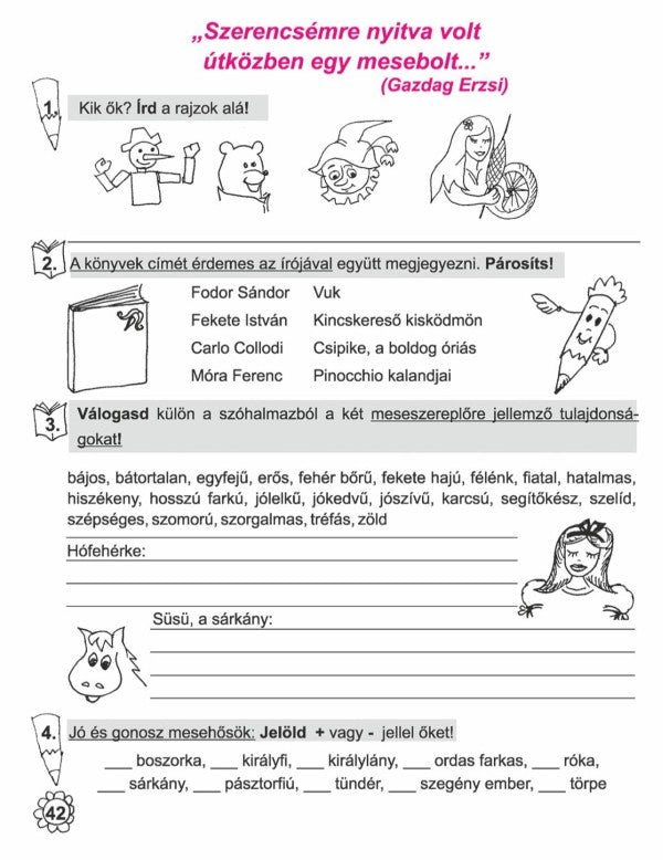 Belluska Éva, Szejke Ottilia: Lumea limbii noastre materne - Caiet de lucru de limba maghiară, clasa a III-a.