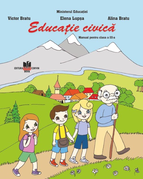 Victor Bratu, Elena Lupşa, Alina Bratu: Educație civică – manual pentru clasa a III-a