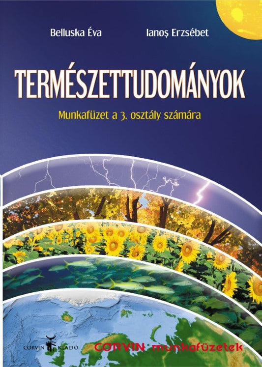 Belluska Éva, Ianos Erzsébet: Természettudományok – munkafüzet a 3. osztály számára