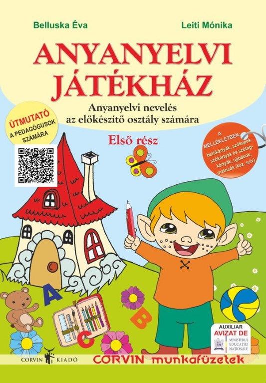 Belluska Éva, Leiti Mónika: Anyanyelvi játékház 1. rész – előkészítő osztály