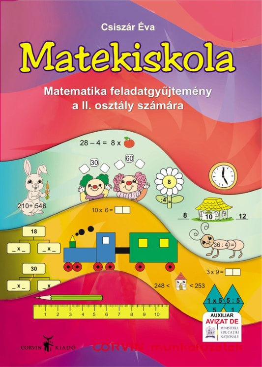 Csiszár Éva: Matekiskola - Matematika feladatgyűjtemény a második osztály számára