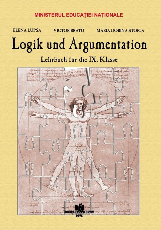 Elena Lupşa, Victor Bratu, Maria Dorina Stoica: Logik und Argumentation - Lehrbuch für die IX. Klasse