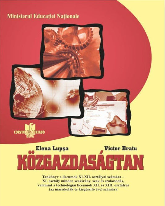 Elena Lupşa, Victor Bratu: Közgazdaságtan – Tankönyv a líceumok XI-XII. osztályai számára