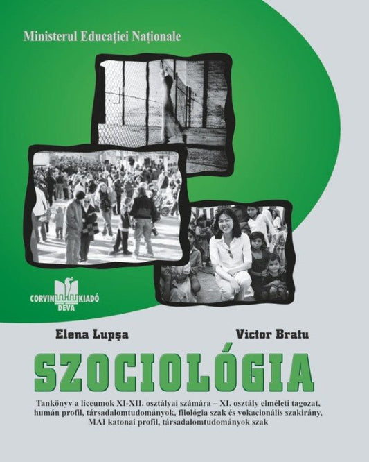 Elena Lupşa, Victor Bratu: Szociológia – Tankönyv a líceumok XI-XII. osztályai számára
