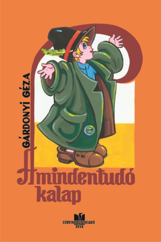 Gárdonyi Géza: A mindentudó kalap