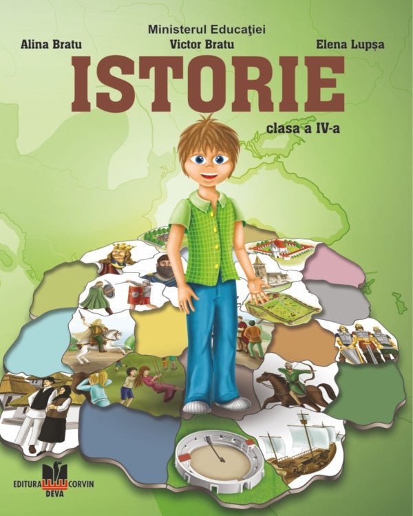 Alina Bratu, Victor Bratu, Elena Lupșa: Istorie, manual pentru clasa a IV-a.