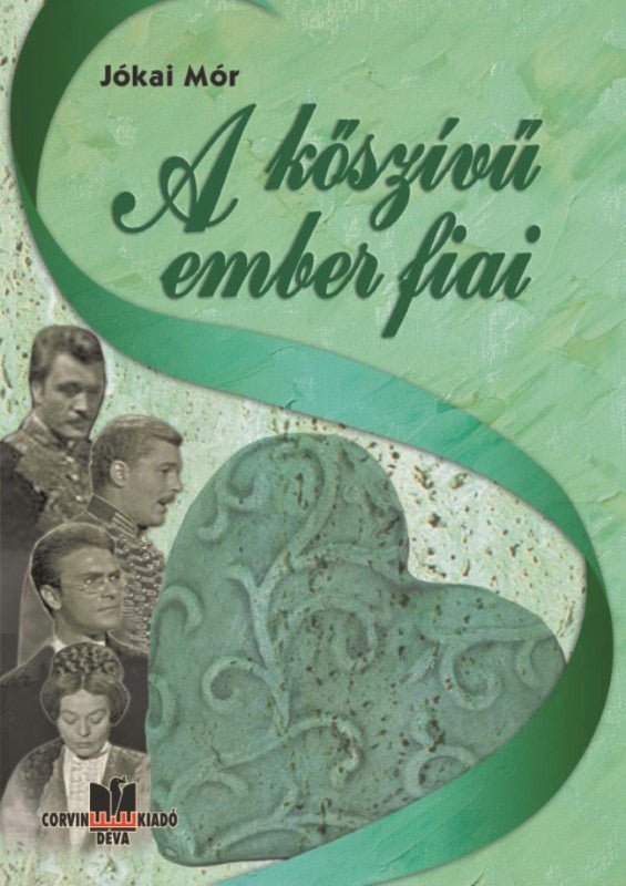 Jókai Mór: A kőszívű ember fiai