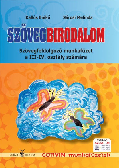 Kallós Enikő, Sárosi Melinda: Szövegbirodalom – Szövegfeldolgozó munkafüzet a III-IV. osztály számára