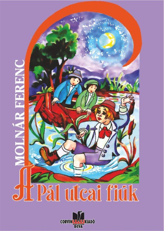 Ferenc Molnár: Băieții din strada Pál