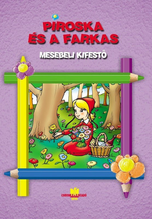 Scufița Roșie și Lupul - Carte de colorat cu povești