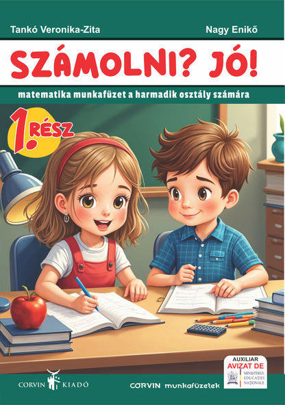 Tankó Veronika-Zita,  Nagy Enikő:  Számolni? Jó!  Matematika munkafüzet 1 rész