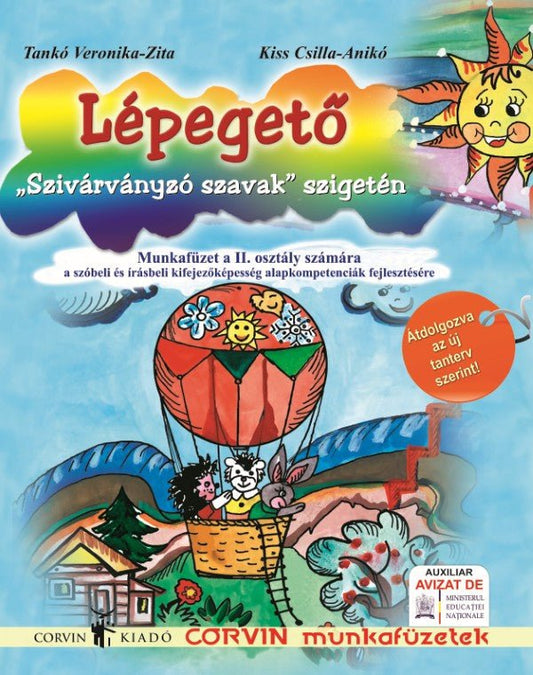 Tankó Veronika-Zita, Kiss Csilla-Anikó: Lépegető „Szivárványzó szavak” szigetén