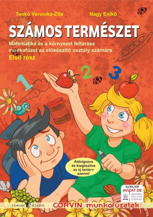 Tankó Veronika-Zita, Nagy Enikő:  Számos természet 1. rész, Matematika és a környezet feltárása munkafüzet az előkészítő osztályosok számára