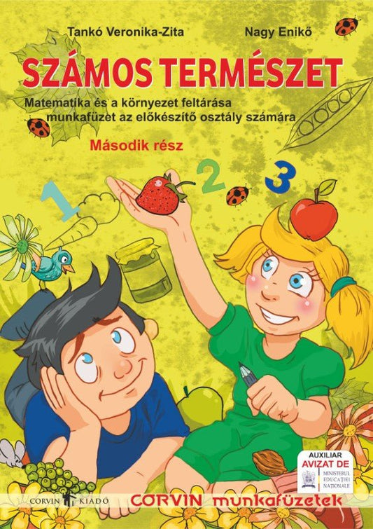 Tankó Veronika-Zita, Nagy Enikő: Számos természet 2. rész, Matematika és a környezet feltárása munkafüzet az előkészítő osztályosok számára