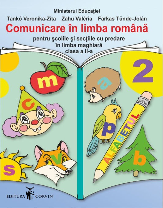 Comunicare în limba română pentru şcolile şi secţiile cu predare în limba maghiară. Manual pentru clasa a II-a.